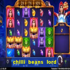 chilli beans lord of the rings